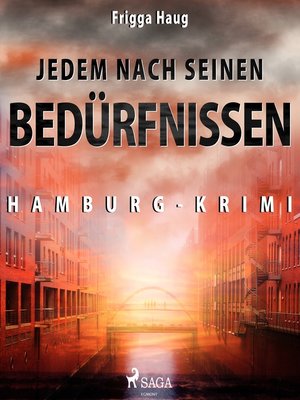 cover image of Jedem nach seinen Bedürfnissen--Hamburg-Krimi (Ungekürzt)